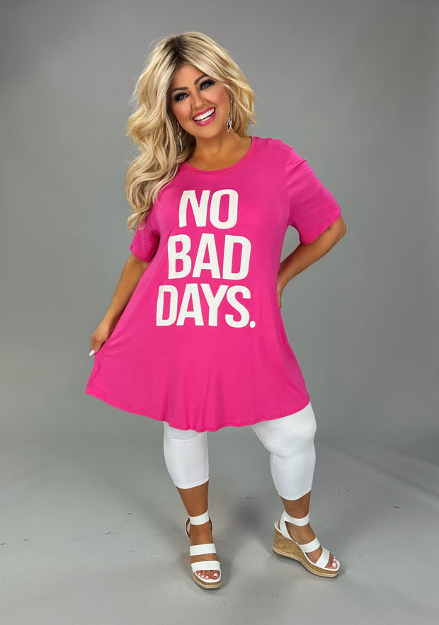 97 GT-X {No Bad Days} Fuchsia Graphic Tee  CURVY BRAND!!!  EXTENDED PLUS SIZE XL 2X 3X 4X 5X 6X (May Size Down 1 Size)